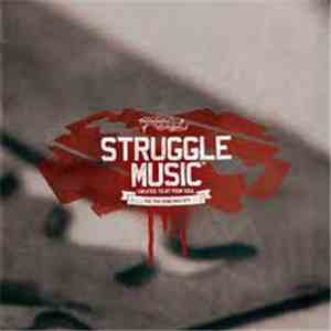 Unlimited Struggle - Struggle Music