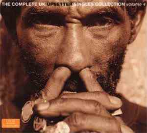 Various - The Complete UK Upsetter Singles Collection Volume 4