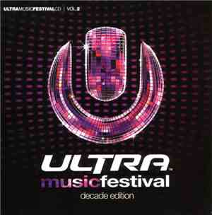 Various - Ultra Music Festival Vol.2 (Decade Edition)