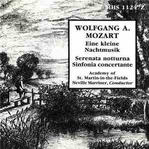 Wolfgang A. Mozart - Academy of St. Martin-in-the-Fields / Neville Marriner - Eine Kleine Nachtmusik