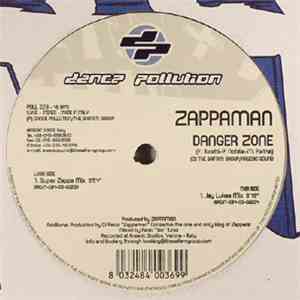 Zappaman - Danger Zone