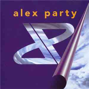 Alex Party - Alex Party