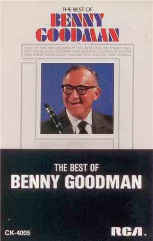 Benny Goodman - The Best Of Benny Goodman
