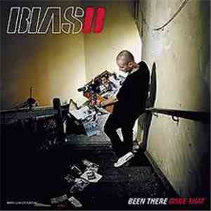 Bias B - Been There Done That
