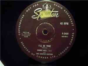 Bobby Hill with The Kasper Sisters - I'll Be True / Evergreen Love