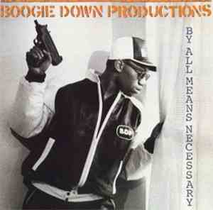 Boogie Down Productions - By All Means Necessary