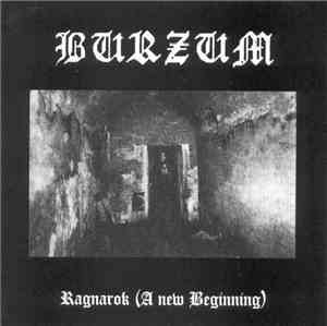 Burzum - Ragnarok (A New Beginning)