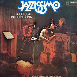 Cellula International - Jazzissimo