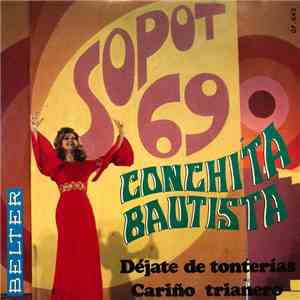 Conchita Bautista - Dejate De Tonterias