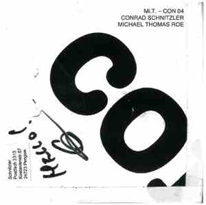 Conrad Schnitzler, Michael Thomas Roe - Mi.T.-Con 04