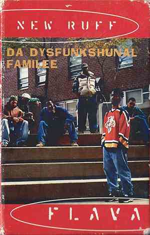 Da Dysfunkshunal Familee - New Ruff Flava