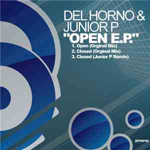 Del Horno & Junior P  - Open E.P.