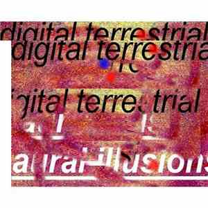 Digital Terrestrial - Aural Illusions