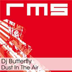 DJ Butterfly - Dust In The Air
