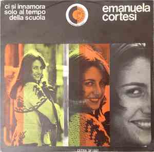 Emanuela Cortesi - Ci Si Innamora Solo Al Tempo Della Scuola