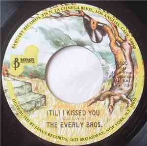 Everly Brothers - 'Til I Kissed You / Oh, What A Feeling