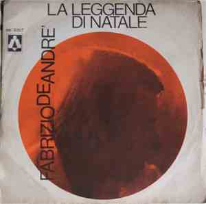 Fabrizio De André - La Leggenda Di Natale / Inverno