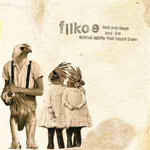 Filkoe - Lost Zoo Keys And The Animal Spirits That Haunt Them