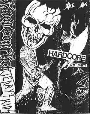 Final Conflict , Jerry's Kids - Hardcore No Shit!