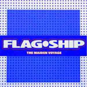 Flag-Ship - The Maiden Voyage