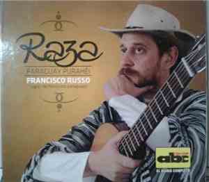 Francisco Russo  - Raza (Paraguay Purahéi)