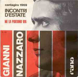 Gianni Nazzaro - Incontri D'Estate / Me La Portano Via