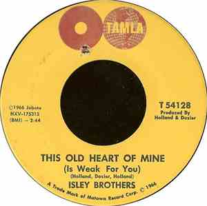Isley Brothers - This Old Heart Of Mine (Is Weak For You) / There's No Love Left
