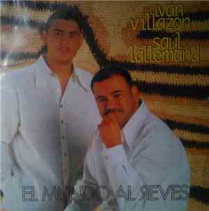 Ivan Villazon, Saul Lallemand - El Mundo Al Revés
