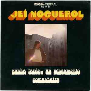 Jei Noguerol - Nunha Tarde... Un Pensamento / Compañeiro