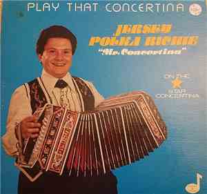 Jersey Polka Richie - Play That Concertina