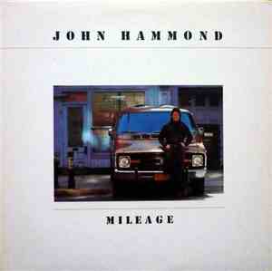 John Hammond - Mileage