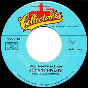 Johnny Rivers - Baby I Need Your Lovin' / Summer Rain
