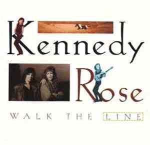 Kennedy Rose - Walk The Line