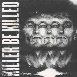 Killer Be Killed - Killer Be Killed