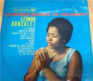 Leonor Gonzalez - La Negra Grande De Colombia