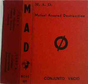M. A. D. Mutual Assured Destrucction - Conjunto Vacio