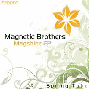 Magnetic Brothers - Magshine EP