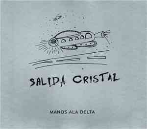 Manos Ala Delta - Salida Cristal