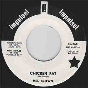 Mel Brown - Chicken Fat / Shanty