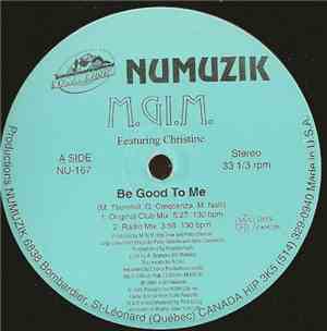 M.Gi.M. Big Time Featuring Christine  - Be Good To Me