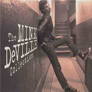Mink DeVille - Cadillac Walk - The Mink DeVille Collection