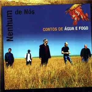 Nenhum De Nós - Contos de Água e Fogo
