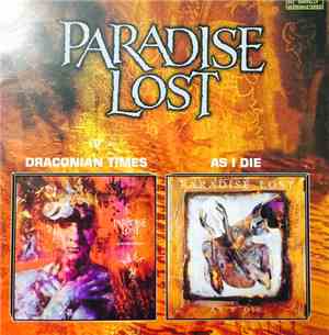 Paradise Lost - Draconian Times / As I Die