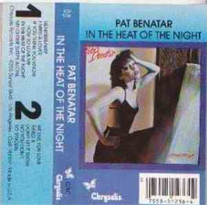 Pat Benatar - In The Heat Of The Night