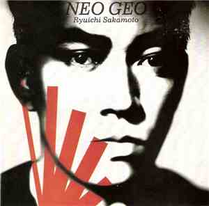 Ryuichi Sakamoto - Neo Geo