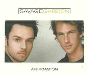 Savage Garden - Affirmation