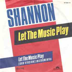Shannon - Let The Music Play
