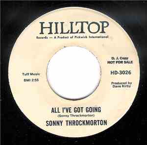 Sonny Throckmorton - All I've Got Going