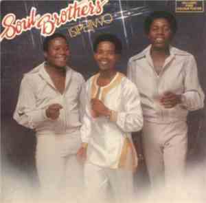 Soul Brothers  - Isiphiwo