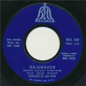 The Dew Point - Rainmaker / Spread A Little Joy